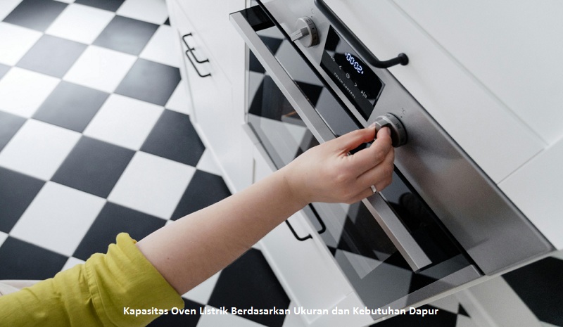 Kapasitas Oven Listrik